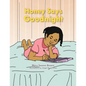 Honey Says Goodnight - Paperback