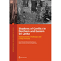 Shadows of Conflict in Northern and Eastern Sri Lanka: Socioeconomic Challenges and a Way Forward - Paperback