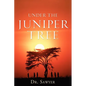 Under the Juniper Tree - Paperback