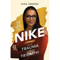 Nike, More Than a Name It's My Life: From Trauma to Triumph - Paperback