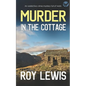 MURDER IN THE COTTAGE an addictive crime mystery full of twists - Paperback