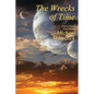 The Wrecks of Time - Paperback