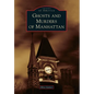 Ghosts and Murders of Manhattan - Paperback