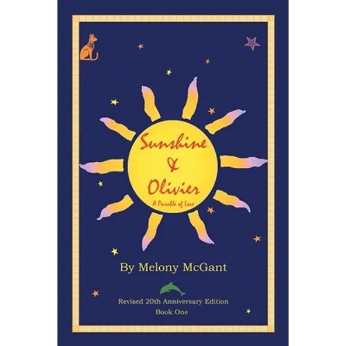 Sunshine & Olivier: A Parable of Love - Paperback