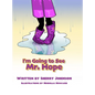 I'm Going to See Mr. Hope - Hardcover