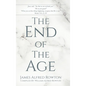 The End of The Age - Hardcover