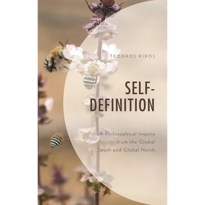 Self Definition: A Philosophical Inquiry from the Global South and Global North - Paperback