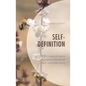 Self Definition: A Philosophical Inquiry from the Global South and Global North - Paperback