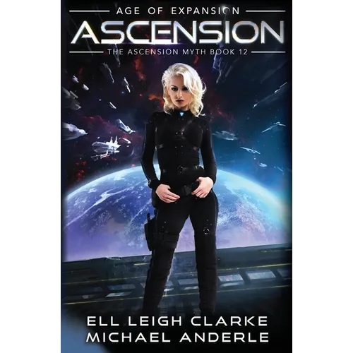 Ascension: Age Of Expansion - A Kurtherian Gambit Series - Paperback