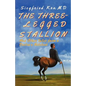 The Three-Legged Stallion: And Other Tales from a Doctor's Notebook - Paperback