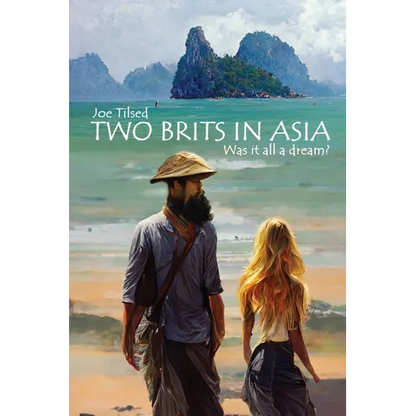 Two Brits In Asia: Was it all a dream? - Paperback