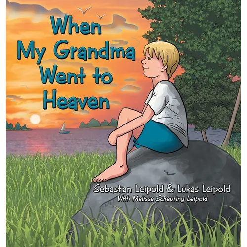 When My Grandma Went to Heaven - Hardcover