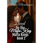 Loved by the Mafia King: Mafia Kings Book 2 - Paperback