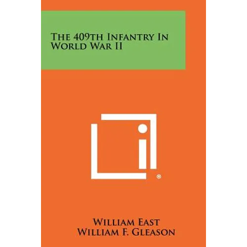 The 409th Infantry In World War II - Paperback