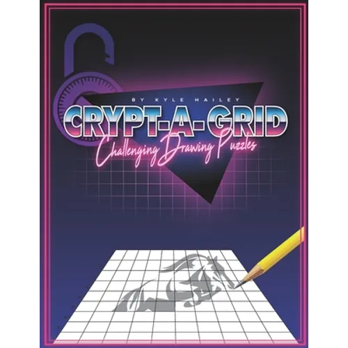 Crypt-a-grid: Challenging Drawing Puzzles - Paperback