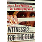 Witnesses for the Dead: Stories - Paperback