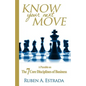 Know Your Next Move: A Parable on The 7 Core Disciplines of Business - Paperback