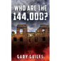 Who Are the 144,000? - Paperback