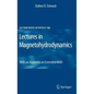 Lectures in Magnetohydrodynamics: With an Appendix on Extended MHD - Hardcover