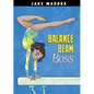 Balance Beam Boss - Hardcover