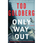 Only Way Out - Hardcover