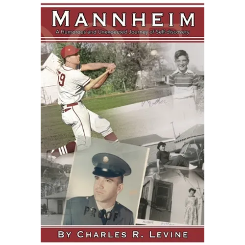 Mannheim: A Humorous and Unexpected Journey of Self-discovery - Paperback