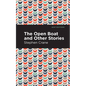 The Open Boat and Other Stories - Hardcover
