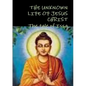 THE UNKNOWN LIFE OF JESUS CHRIST or The tale of Issa Nicolas Notovitch, - Paperback