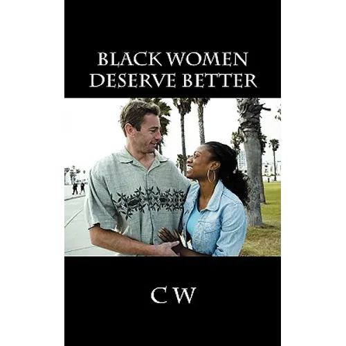 Black Women Deserve Better - Paperback
