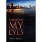 Through My Eyes: "You Gotta Believe" - Hardcover