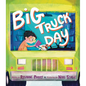 Big Truck Day - Hardcover