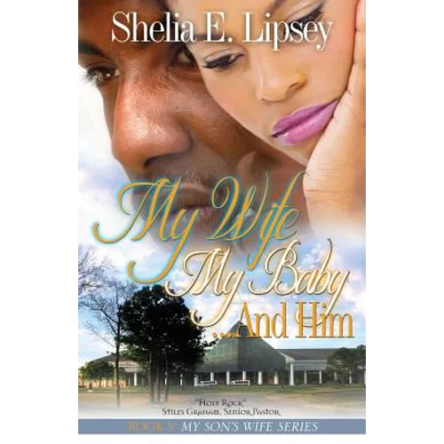 My Wife My Baby... and Him - Paperback