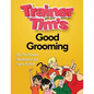Trainer Tim's Good Grooming - Paperback