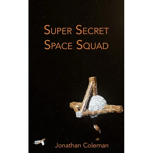Super Secret Space Squad - Paperback