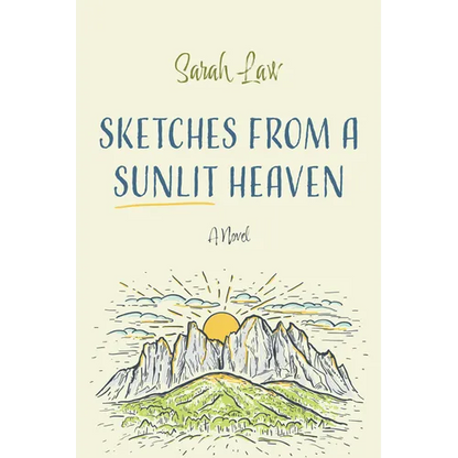 Sketches from a Sunlit Heaven - Hardcover