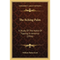 The Itching Palm: A Study Of The Habit Of Tipping In America (1916) - Paperback