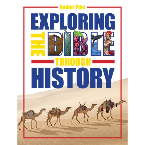 Exploring the Bible Through History - Paperback