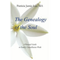 The Genealogy of the Soul: A Personal Guide to Family Constellation Work - Paperback