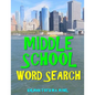 Middle School Word Search: 133 Large Print Vocabulary Themed Puzzles - Paperback