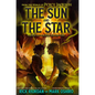 From the World of Percy Jackson: The Sun and the Star - Library Binding