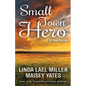 Small Town Hero - Paperback
