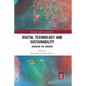Digital Technology and Sustainability: Engaging the Paradox - Paperback