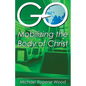 GO-Mobilizing the Body of Christ - Paperback