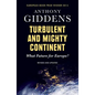 Turbulent and Mighty Continent: What Future for Europe? - Paperback
