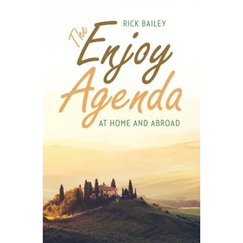 The Enjoy Agenda: At Home and Abroad - Paperback
