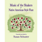 Music of the Shakers for Native American Style Flute - Paperback