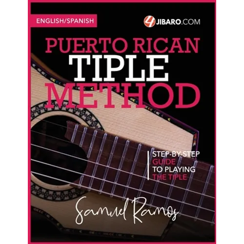 Puerto Rican Tiple Method: Samuel Ramos - Paperback