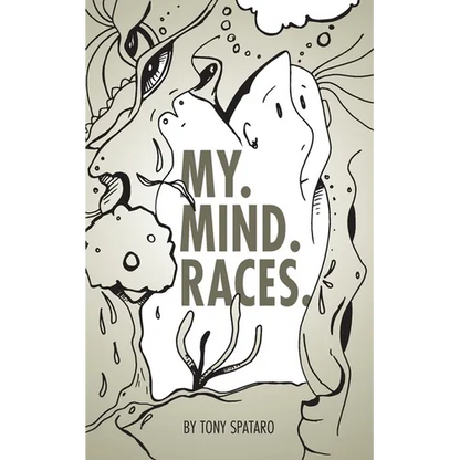 My. Mind. Races. - Paperback