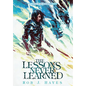 The Lessons Never Learned - Hardcover