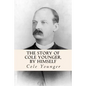 The Story of Cole Younger, by Himself - Paperback